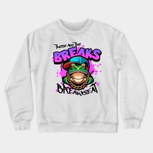 BREAKBEAT  - These Are The Breaks Frog (black/pink) Crewneck Sweatshirt